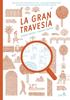 La gran travesía | 9788416620401 | Demois, Agathe/Godeau, Vincent | Librería Sendak