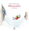 Minusculita en invierno | 9788419004406 | Kimiko | Llibreria Sendak