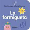 La formigueta | 9788491016878 | AA.VV | Llibreria Sendak