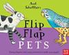 Flip Flap Pets | 9780857636805 | Scheffler, Axel | Llibreria Sendak