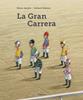 La Gran Carrera | 9788494925771 | Janisch, Heinz | Librería Sendak