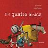 Els quatre amics | 9788418558191 | Grimm, Jackob & Wilhelm | Llibreria Sendak