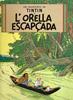 Les aventures de Tintín. L'orella escapçada | 9788426111814 | HERGE-TINTIN CATALAN | Llibreria Sendak