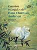Cuentos escogidos de Hans Christian Andersen | 9791399149357 | Hans Christian Andersen, Hans Christian / Drescher, Daniela | Llibreria Sendak