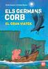 Els germans Corb. El gran viatge | 9791387594039 | Canosa, Oriol | Librería Sendak