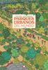Parques urbanos del mundo | 9788410090590 | Graff, Tania | Llibreria Sendak