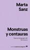 Monstruas y centauras | 9788433916228 | Sanz, Marta | Llibreria Sendak