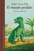 El mundo perdido (edición ilustrada) | 9788439734024 | Arthur Conan Doyle | Llibreria Sendak
