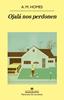 Ojalá nos perdonen | 9788433978998 | Homes, A. M. | Llibreria Sendak
