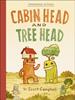 Cabin Head and Tree Head | 9780241774090 | Campbell, Scott | Llibreria Sendak