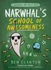 Narwhal's School of Awesomeness | 9780755500079 | Clanton, Ben | Llibreria Sendak
