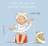 L'Edu ja no vol portar bolquers | 9788426138002 | Bie, Linne | Librería Sendak