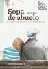 Sopa de abuelo | 9788494584299 | Satz Tetelbaum, Mario | Librería Sendak