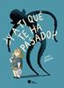 ¿Y a ti qué te ha pasado? | 9788412309195 | Jordahl, Jenny | Llibreria Sendak