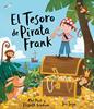 El tesoro de pirata Frank | 9788494634185 | Peet, Mal/Graham, Elspeth | Llibreria Sendak
