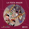 La festa major | 9788448925574 | Baldó, Estel/Gil, Rosa/Soliva, Maria | Llibreria Sendak