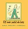 El més petit de tots | 9788412270495 | Anglada, Lola | Librería Sendak