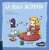 La Bella Desperta | 9788447936229 | Vivim del Cuentu | Llibreria Sendak
