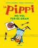 La Pippi no vol fer-se gran | 9788417742638 | Lindgren, Astrid | Llibreria Sendak