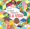 La vida. Un llibre interactiu | 9788466154864 | Hédelin, Pascale | Llibreria Sendak