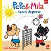 Pepe y Mila hacen deporte | 9788410552036 | Kawamura, Yayo | Llibreria Sendak