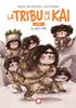 La tribu de la Kai 2 - El nou món | 9788419401625 | Díaz Reguera, Raquel | Llibreria Sendak