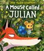 A Mouse Called Julian | 9781838742140 | Joe Todd Stanton | Llibreria Sendak