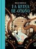 La reina de otoño | 9788419437662 | González, Borja | Llibreria Sendak