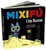 Mixifú i la lluna | 9788491014935 | Martí Orriols, Meritxell | Llibreria Sendak