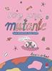 Soy una mutante | 9788410557758 | Árbol, Laura | Llibreria Sendak