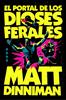 El portal de los dioses ferales (Carl el Mazmorrero 4) | 9788410466364 | Dinniman, Matt | Librería Sendak