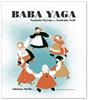 Baba Yaga | 9782352890850 | Parain, Nathalie / Teffi / Morvan, Françoise | Llibreria Sendak