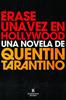 Érase una vez en Hollywood | 9788418052460 | Tarantino, Quentin | Llibreria Sendak