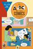 El ABC de los cómics: ¡El manual definitivo de cómics para niños! | 9788419549969 | Varios autores | Llibreria Sendak