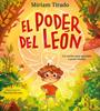 El poder del león | 9791387695071 | Tirado, Míriam | Llibreria Sendak