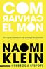 Com canviar el món | 9788418327636 | Klein, Naomi | Llibreria Sendak
