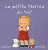 La petita Marina diu que no | 9788426140685 | Bie, Linne | Llibreria Sendak