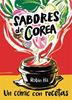 Sabores de Corea | 9788426144010 | Ha, Robin | Llibreria Sendak