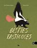 Bèsties fastigoses | 9788410387362 | Alonso, José Ramón | Librería Sendak