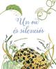 Un ou és silenciós | 9788418900211 | Hutts Aston, Dianna | Llibreria Sendak