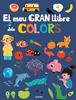 El meu gran llibre de colors | 9788415853879 | Marceau, Fani/Billet, Marion | Llibreria Sendak