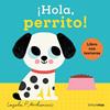 ¡Hola, perrito! Libro con texturas | 9788408293521 | Arrhenius, Ingela P. | Llibreria Sendak