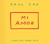 Mi amor | 9791399047004 | Cox, Paul | Librería Sendak