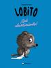 Lobito. ¡Qué aburrimiento! | 9791387614270 | Clavelet, Magali | Librería Sendak