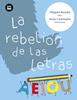 La rebelión de las letras | 9788483439913 | Ronda Rodríguez, María Ángeles | Llibreria Sendak