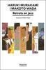 Retrats en jazz | 9788419729774 | Murakami, Haruki/Wada, Makoto | Librería Sendak