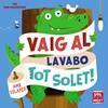 Vaig al lavabo tot solet! | 9788499062617 | Munro, Fiona | Llibreria Sendak