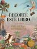 Recorte este libro y cree su propio País de las Maravillas | 9788419785374 | Varios autores | Llibreria Sendak