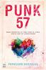 Punk 57 | 9788408258544 | Douglas, Penelope | Librería Sendak