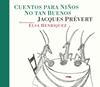 Cuentos para niños no tan buenos | 9788494595011 | Prévert, Jacques | Llibreria Sendak
